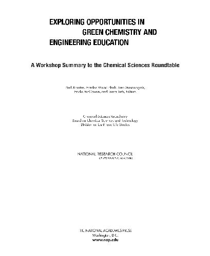 Exploring Opportunities in Green Chemistry and Engineering Education: A Workshop Summary to the Chemical Sciences Roundtable 