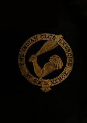 Indian Club Excersies