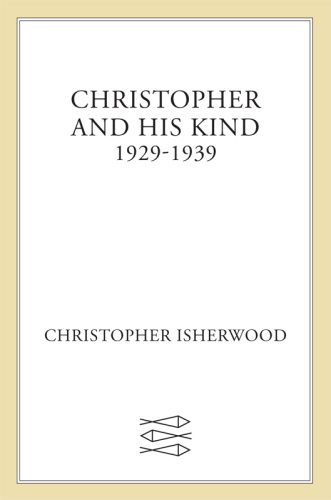 Christopher and His Kind: A Memoir, 1929-1939