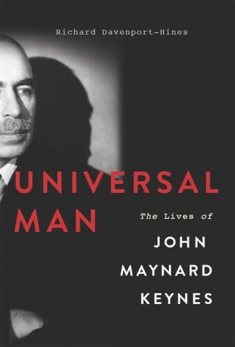 Universal Man: The Lives of John Maynard Keynes