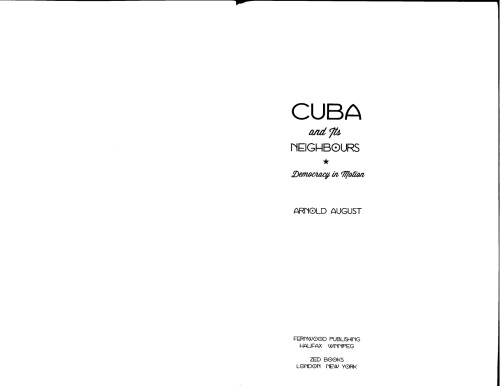 Cuba and Its Neighbours: Democracy in Motion