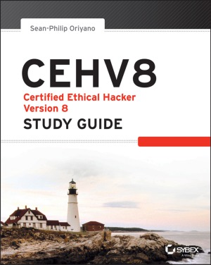 CEH v8: Certified Ethical Hacker version 8 study guide