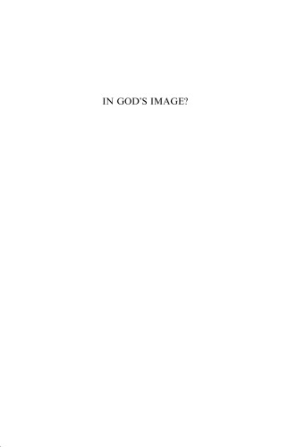 In God's Image: The Natural History of Intelligence and Ethics