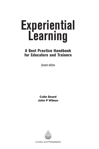 Experiential learning : a best practice handbook for educators and trainers