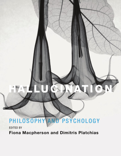 Hallucination : philosophy and psychology