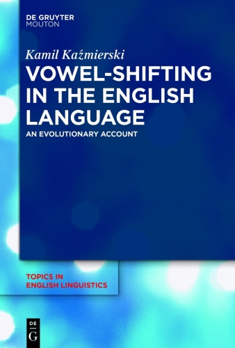 Vowel-Shifting in the English Language An Evolutionary Account