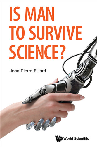 Is Man to Survive Science?