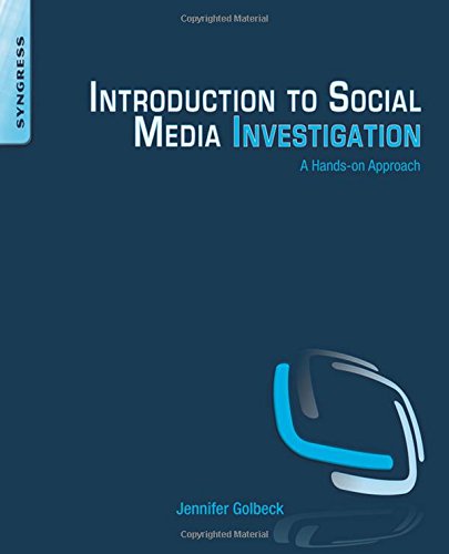 Introduction to Social Media Investigation: A Hands-on Approach