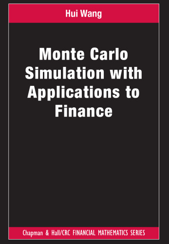 Monte Carlo Simulation with Applications to Finance