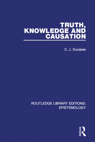 Truth, Knowledge and Causation