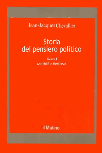 Storia del pensiero politico. Vol. 1: Antichità e medioevo