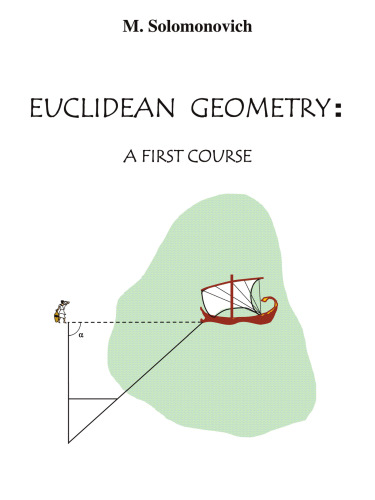 Euclidean Geometry: A First Course