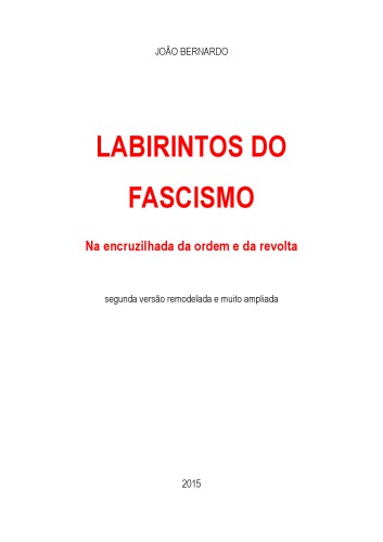 Labirintos do Fascismo - Na encruzilhada da ordem e da revolta