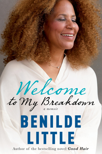 Welcome to My Breakdown: A Memoir