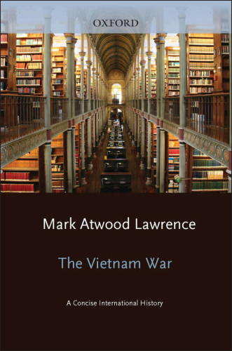 The Vietnam War: A Concise International History