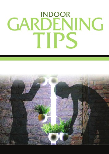 Indoor Gardening Tips (Hydrophonics)