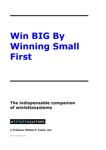 Win Big By Winning Small First