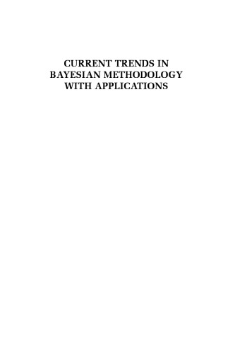 Current trends in bayesian methodology with applications