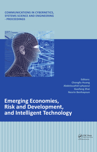 Emerging economies, risk and development, and intelligent technology : proceedings of the 5th International Conference on Risk Analysis and Crisis Response (RACR 2015), Tangier, Morocco, 1-3 June 2015