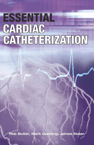 Essential cardiac catheterization