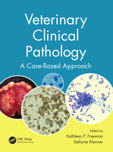 Veterinary clinical pathology : a case-based approach