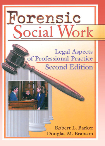 Forensic social work : legal aspects of professional practice