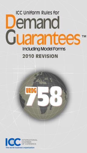 ICC uniform rules for demand guarantees : including model forms
