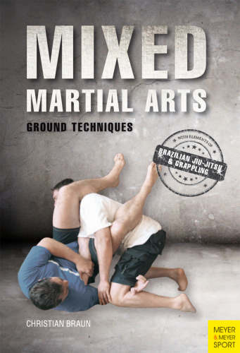 Mixed martial arts : ground techniques