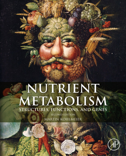 Nutrient Metabolism : Structures, Functions, and Genes