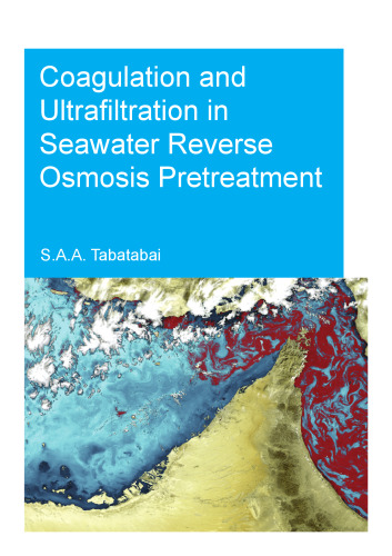 Coagulation and Ultrafiltration in Seawater Reverse Osmosis Pretreatment