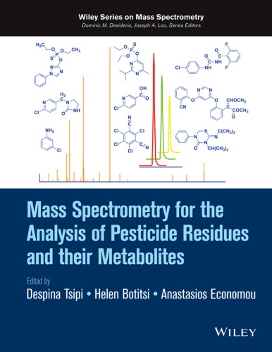 Mass spectrometry for the analysis of pesticide residues and their metabolites