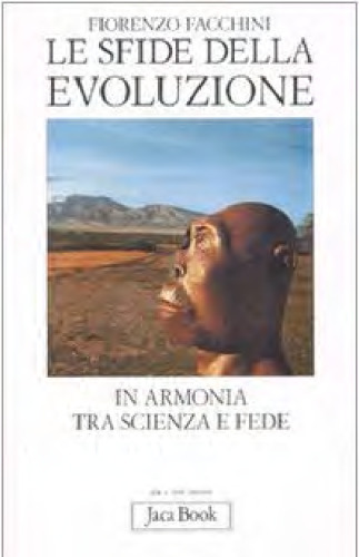 Le sfide della evoluzione. In armonia tra scienza e fede