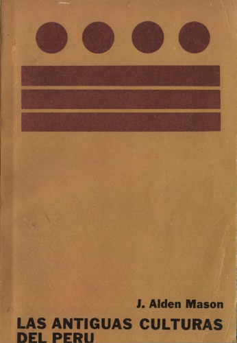 Las antiguas culturas del Perú