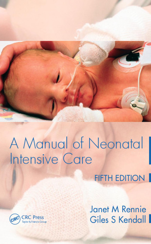 A Manual of Neonatal Intensive Care Fifth Edition
