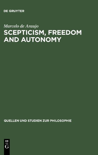 Scepticism, Freedom and Autonomy: A Study of the Moral Foundations of Descartes' Theory of Knowledge