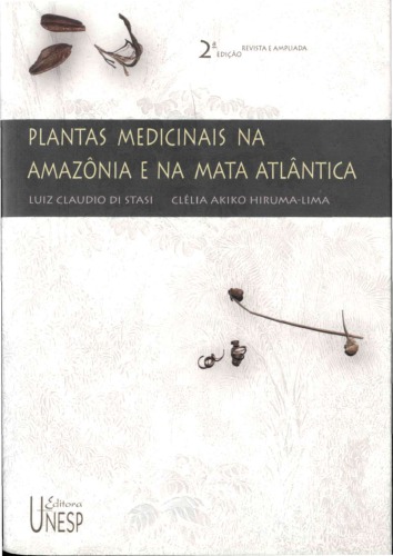 Plantas medicinais na Amazônia e na Mata Atlântica