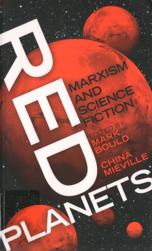 Red Planets: Marxism and Science Fiction