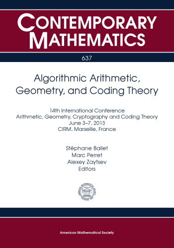 Algorithmic Arithmetic, Geometry, Cryptography and Coding Theory: 14th International Conference