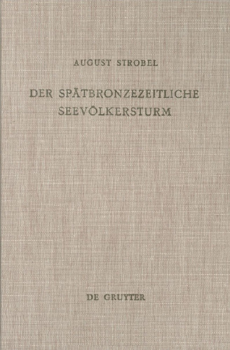 Der spätbronzezeitliche Seevölkersturm: Ein Forschungsüberblick mit Folgerungen zur biblischen Exodusthematik