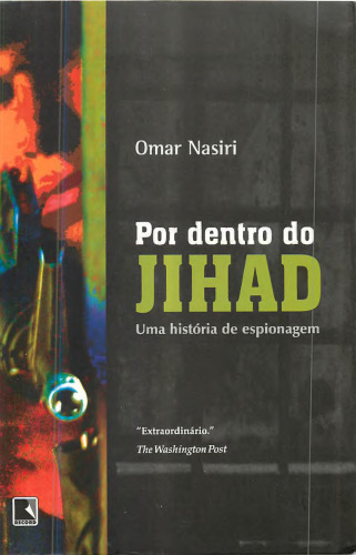 Por dentro do Jihad -  Uma História de Espionagem