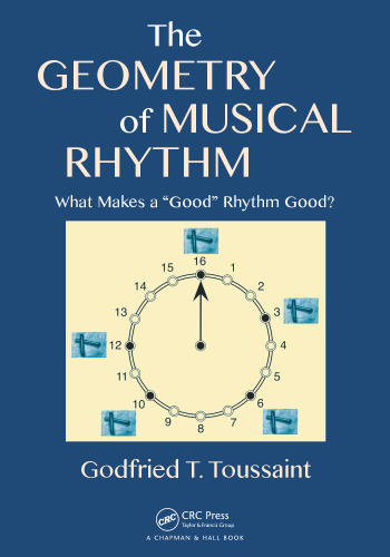 The Geometry of Musical Rhythm: What Makes a 