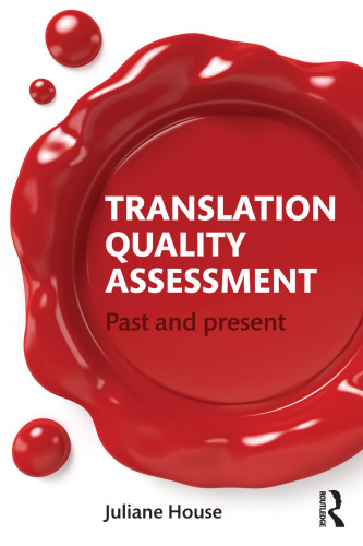 Translation Quality Assessment: Past and Present