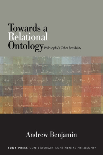Towards a Relational Ontology: Philosophy's Other Possibility