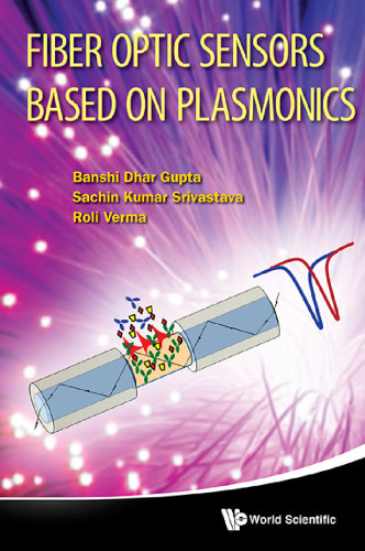 Fiber Optic Sensors Based on Plasmonics