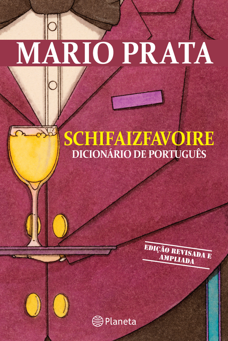 Schifaizfavoire - Dicionário de português