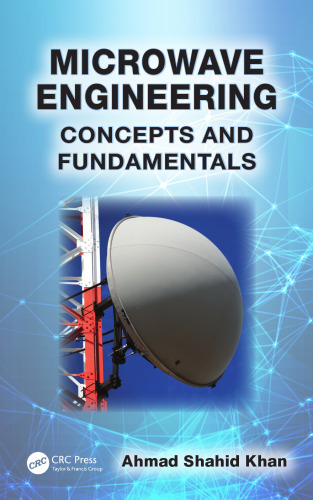 Microwave Engineering: Concepts and Fundamentals