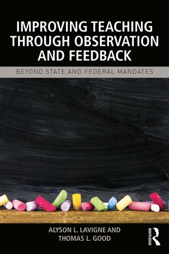 Improving Teaching through Observation and Feedback: Beyond State and Federal Mandates