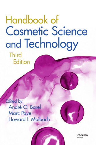 Handbook of Cosmetic Science and Technology