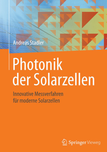 Photonik der Solarzellen: Innovative Messverfahren für moderne Solarzellen