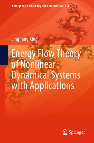 Energy Flow Theory of Nonlinear Dynamical Systems with Applications